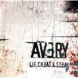 VINIL Avery &lrm;&ndash; Lie Cheat &amp; Steal (M) (Sigilat)
