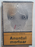 ANUNTUL MORTUAR - Agatha CHRISTIE, 1973, 200 pag, stare buna