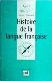 Jacques Chaurand - Histoire de la langue francaise