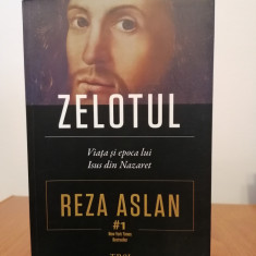 Reza Aslan, Zelotul. Viața și epoca lui Isus din Nazaret