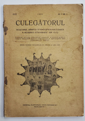 CULEGATORUL , BULETINUL ARHIVEI ETNOGRAFICO -FOLCLORICE A MUZEULUI ETNOGRAFIC DIN CLUJ , Anul I, Nr. 1, 1933 foto