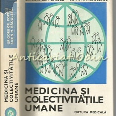 Medicina Si Colectivitatile Umane - Grigore Gr. Popescu, Sorin M. Radulescu