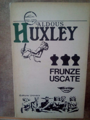 Aldous Huxley - Frunze uscate (1973) foto