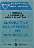 Cumpara ieftin Supuratiile pancreatice si peripancreatice (volumul 6) - 1990 - I. Popescu (AS392)