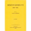 B&eacute;k&eacute;sv&aacute;rmegye 1848-1849 II. - Ol&aacute;h Gy&ouml;rgy