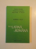 De la latina la romana / Marius Sala