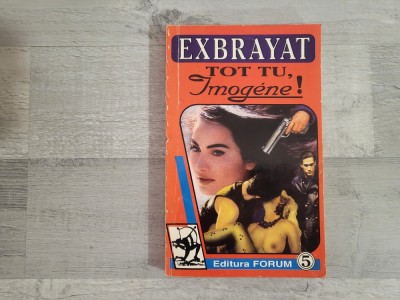 Tot tu,Imogene ? de Exbrayat foto