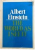 The world as i see it - Albert Einstein