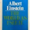 The world as i see it - Albert Einstein