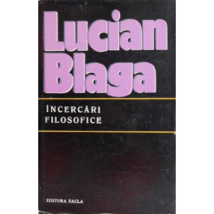 Incercari filosofice - Lucian Blaga