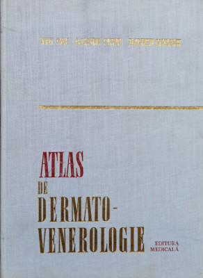 Atlas De Dermato-venerologie - Aurel Conu Alexandru Coltoiu Florentin Nicolescu ,558424 foto