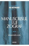 Manuscrisul lui Zograf Vol.2: Desperado.com - Val Butnaru, 2020
