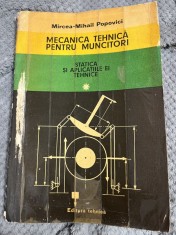 Mecanica tehnică pentru muncitori, vol. 1 - Mircea Mihail Popovici