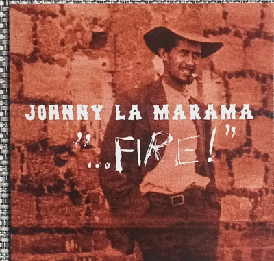 CD Johnny La Marama &amp;lrm;&amp;ndash; ...Fire! foto