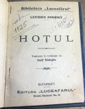 I.1 Carte Hotul - Leonida Andriev (aprox 1925) Ed Luceafarul. Trad Iosif Nadejde. Legatura panza jacard floral, stampile, poze