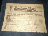 ZIAR ROMANIA LIBERA 23 APRILIE 1945 ARMATA ROSIE IN BERLIN