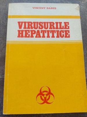Virusurile hepatitice- Vincent Babes foto