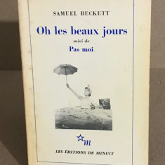Oh les beaux jours/ Pas moi / Samuel Beckett