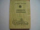 Constructii industriale - Liviu Gadeanu, Carmen Konrad, 1987, Alta editura