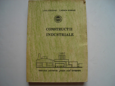 Constructii industriale - Liviu Gadeanu, Carmen Konrad foto