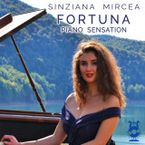 Fortuna - Piano Sensation | Sinziana Mircea, Clasica, electrecord