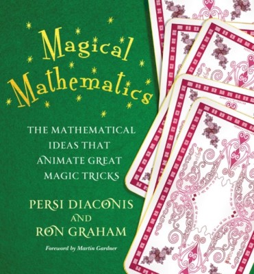 Magical Mathematics: The Mathematical Ideas That Animate Great Magic Tricks foto