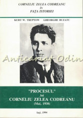 Procesul Lui Corneliu Zelea Codreanu Mai 1938 - Kurt W. Treptow, Gheorghe Buzatu foto