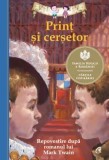 Cumpara ieftin Print si cersetor roman de Mark Twain adaptare Kathleen Olmstead poveste aventura clasic copilarie beletristica