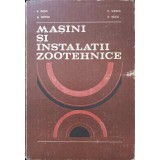 MASINI SI INSTALATII ZOOTEHNICE-V. GOIA, A. MITROI, C. ILIESCU, V. VILCU-217751