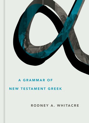 A Grammar of New Testament Greek foto