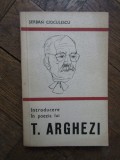 INTRODUCERE IN POEZIA LUI T. ARGHEZI-SERBAN CIOCULESCU