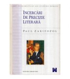 Paul Zarifopol - Incercari de precizie literara - 122617