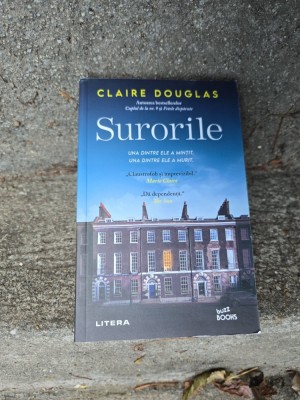 Surorile - Claire Douglas foto
