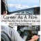 Career as a Pilot: What They Do, How to Become One, and What the Future Holds!