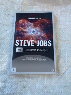 Carmine Gallo - Steve Jobs. Secretele inovatiei foto