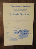 Vorbește Dunărea. Spionaj și contrasionaj... 1939-1944 - Constantin C. Donaris
