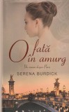 SERENA BURDIK - O FATA IN AMURG