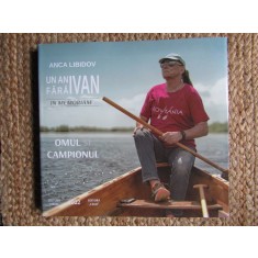 UN AN FARA IVAN , IN MEMORIAM , OMUL , CAMPIONUL de ANCA LIBIDOV , 2022