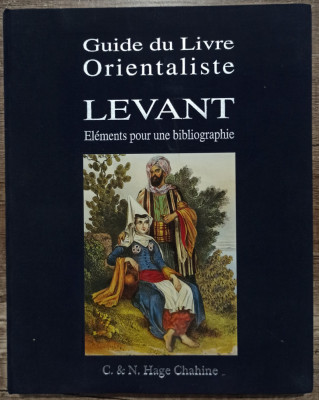 Guide du livre orientaliste. Levant: elements pour une bibliographie// 1996 foto