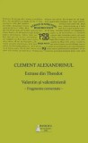 Extrase din Theodot. Valentin si velentinienii. Fragmente comentate - Clement Alexandrinul
