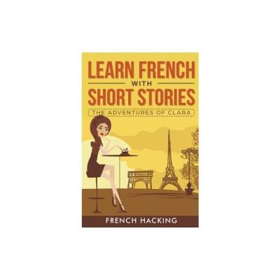 Learn French with Short Stories - The Adventures of Clara foto