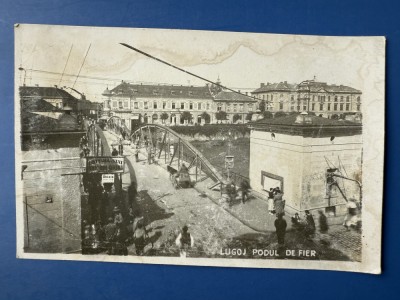 Carte Postala - Lugoj - Podul de Fier foto