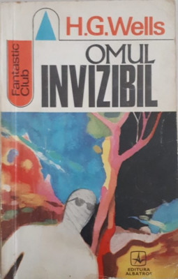 H. G. Wells - OMUL INVIZIBIL foto