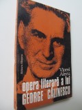 Opera literara a lui George Calinescu - Viorel Alecu