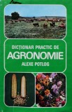 Cumpara ieftin Dictionar practic de agronomie - 1979 - Alexe Potlog (BE183)