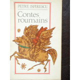 CONTES ROUMAINS - PETRE ISPIRESCU