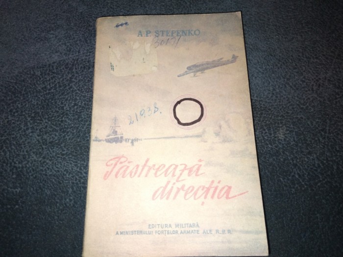A P STEPENKO - PASTREAZA DIRECTIA 1954