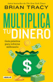 Multiplica Tu Dinero: Gu