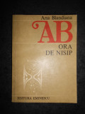 ANA BLANDIANA - ORA DE NISIP (1983)