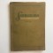 SOBORNICESCUL HRISOV 1785- EDITURA ACADEMIEI RPR 1958 EDITIE CRITICA